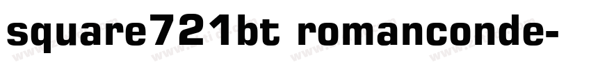 square721bt romanconde字体转换 square721bt romanconde字体转换